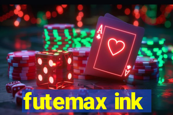 futemax ink